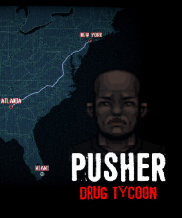 PUSHER - Drug Tycoon