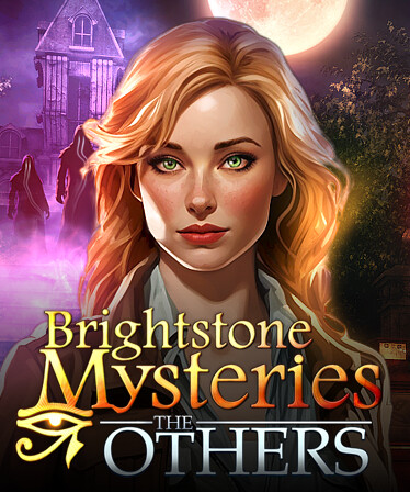 Brightstone Mysteries: The Others