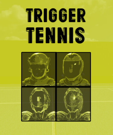 Trigger Tennis