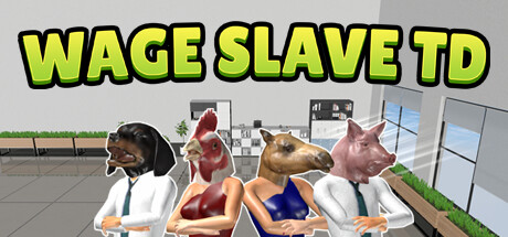 Wage Slave TD