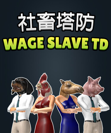 Wage Slave TD