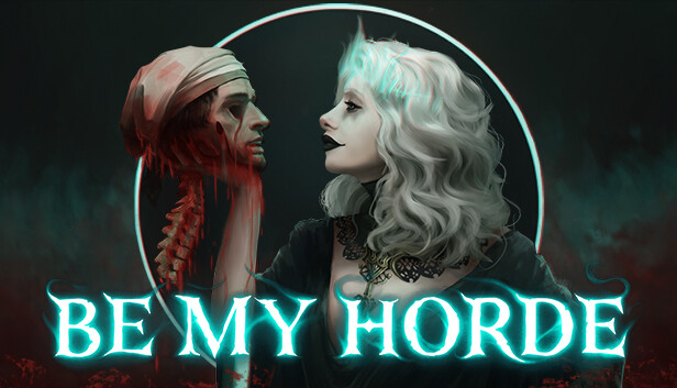 Capsule image of "Be My Horde" which used RoboStreamer for Steam Broadcasting