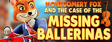 Detective Montgomery Fox: The Case of the Missing Ballerinas
