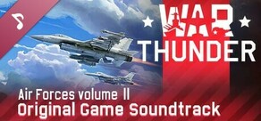War Thunder: Air Forces, Vol.2 (Original Game Soundtrack)