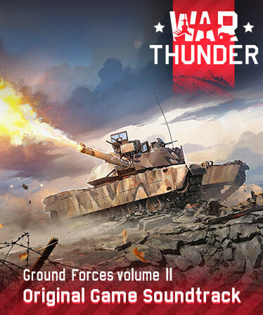 War Thunder: Ground Forces, Vol.2 (Original Game Soundtrack)
