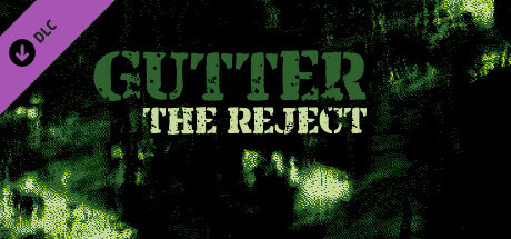 GUTTER: The Reject PC DLC deal – free