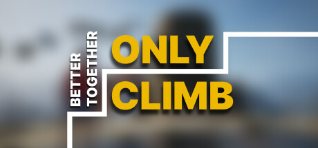 Only Climb: Better Together on Steam