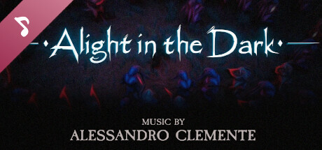 Alight in the Dark Soundtrack