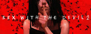 Sex with the Devil 2