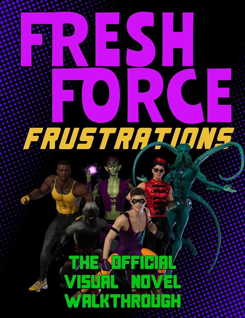 The Coming End: Fresh Force Frustrations - Official Walkthrough on Steam