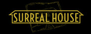Surreal House Playtest