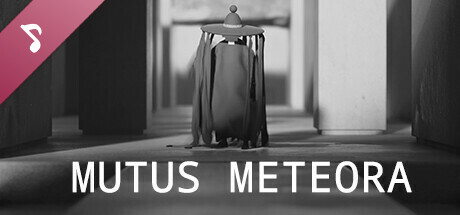 Mutus Meteora Soundtrack