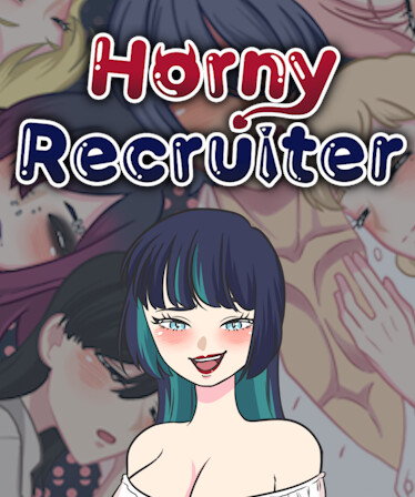 Horny Recruiter