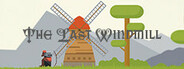 The Last Windmill