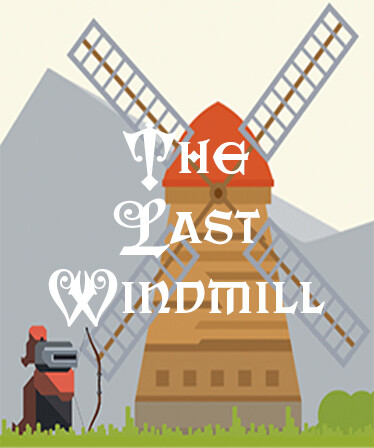 The Last Windmill