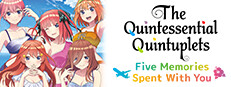 The Quintessential Quintuplets - Five Memories Spent With You