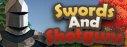 Swords And Shotguns Playtest