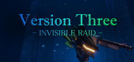 VersionThree : INVISIBLE RAID Cover Image