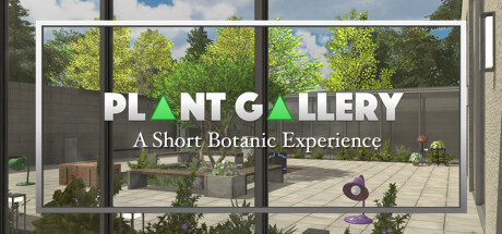 Plant Gallery: A Short Botanic Experience