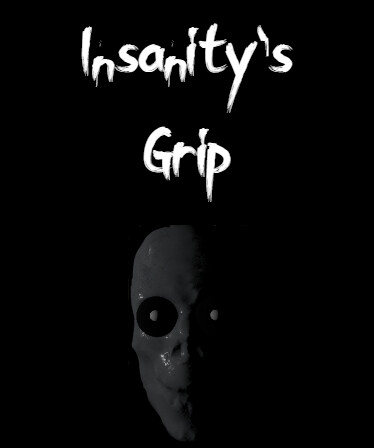 Insanity's Grip