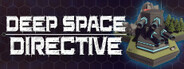 Deep Space Directive