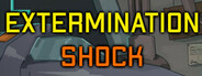 Extermination Shock