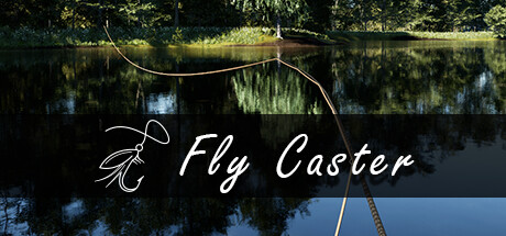 Fly Caster - VR Fly Fishing