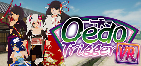 Oedo Trigger VR!! banner image