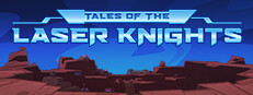 Tales of the Laser Knights