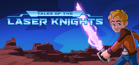 Tales of the Laser Knights
