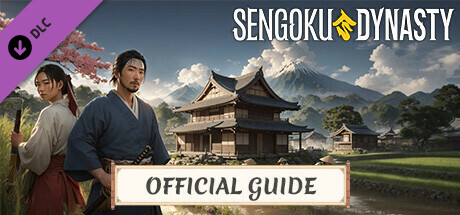 Sengoku Dynasty - Official Guide Edition on Steam