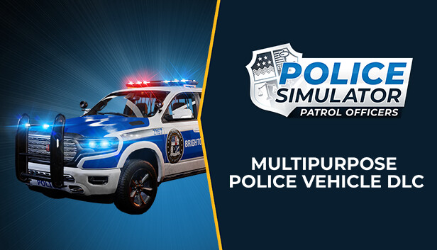 Police Simulator Patrol Officers Multipurpose Police Vehicle DLC