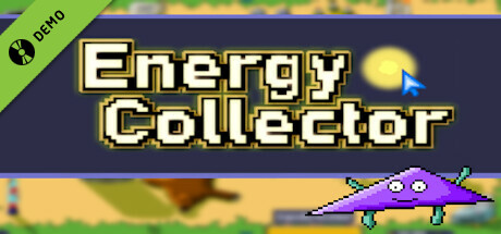 Energy Collector Demo