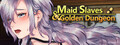 Maid Slaves & Golden Dungeon logo