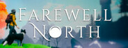Farewell North Playtest