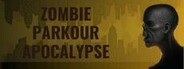 Zombie Parkour Apocalypse