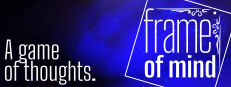 Frame of Mind - A game of thoughts.