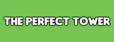 The Perfect Tower