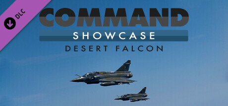 Command: Showcase - Operation Desert Falcon