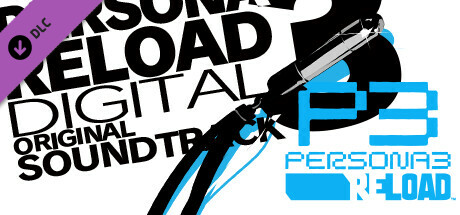 PERSONA3 RELOAD Digital Original Sound Track