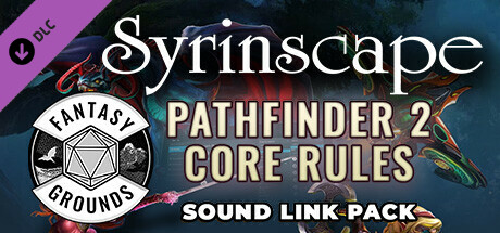 Fantasy Grounds - Pathfinder 2 RPG - Core Rules - Syrinscape Sound Link Pack