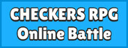 Checkers RPG: Online Battles