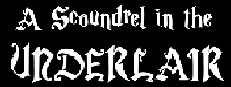 A Scoundrel in the Underlair 게임 이미지