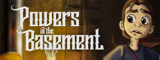 Powers in the Basement