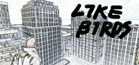 Like Birds:クラシックFPSアクション復活