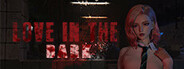 Love In The Dark