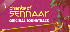 Chants of Sennaar - Original Soundtrack