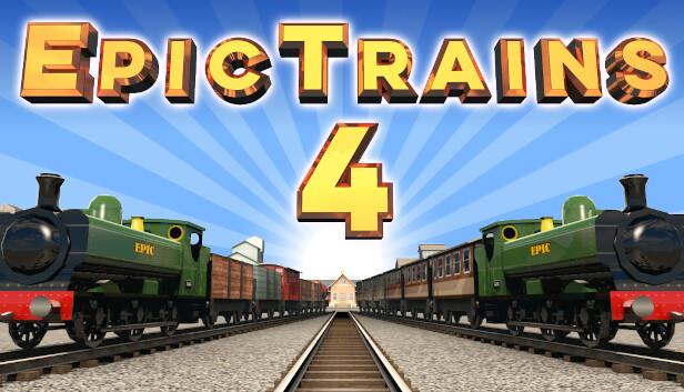 Epic Trains 4 - Steam News Hub