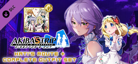 AKIBA'S TRIP: Undead & Undressed - Kati's Route DLC Upgrade + Complete Outfit Set