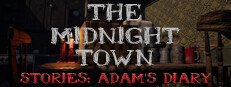 The Midnight Town Stories: Adam's Forgotten Secrets